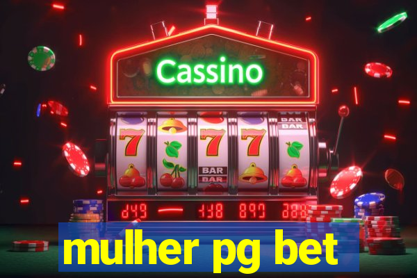 mulher pg bet